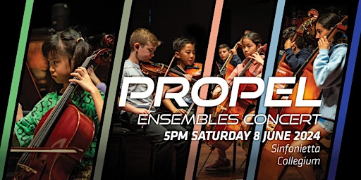 Propel - Sinfonietta & Collegium at 5:00pm primary image