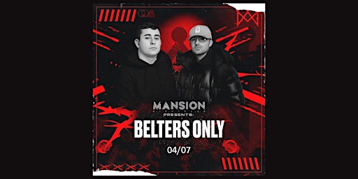 Mansion Mallorca presents Belters Only  - Thursday 04/07 primary image