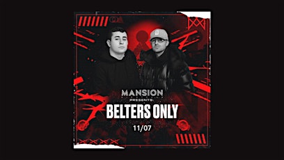 Mansion Mallorca presents Belters Only - Thursday 11/07