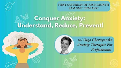 Conquer Anxiety: Understand, Reduce, Prevent! primary image