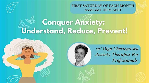 Conquer Anxiety: Understand, Reduce, Prevent!