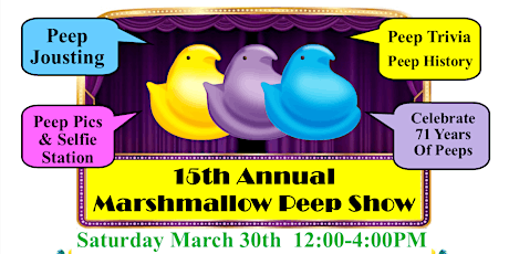 DragonMarsh 15th Annual Marshmallow Peep Show