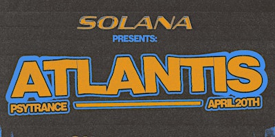 Primaire afbeelding van Solana Collective. Presents: ATLANTIS