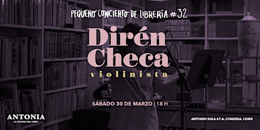 Image principale de Pequeño Concierto de Librería #32: Dirén Checa