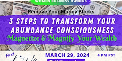 Hauptbild für 3 Steps to Transform Your Abundance Consciousness -encore presentation
