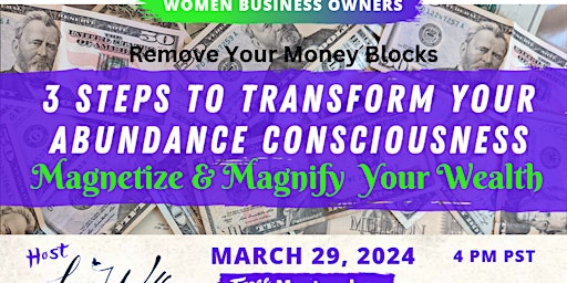 Imagen principal de 3 Steps to Transform Your Abundance Consciousness -encore presentation