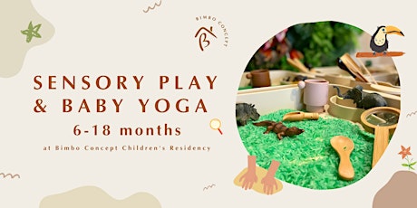 Sensory  & Baby Yoga + Playroom (6-18 months)