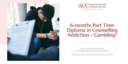 Hauptbild für 6 months Diploma in Counselling Addiction-Gambling *FEE REQUIRED*