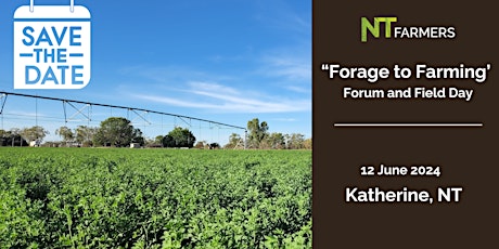 'Forage to Farming' Forum and Field Day