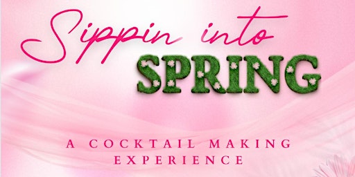 Imagem principal do evento Sippin’ into Spring