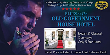 Blues At The Old Government House Hotel