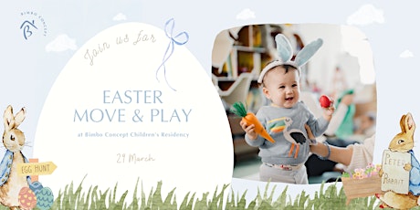 Easter Edition: Move and Play + Playroom (6-12 months)