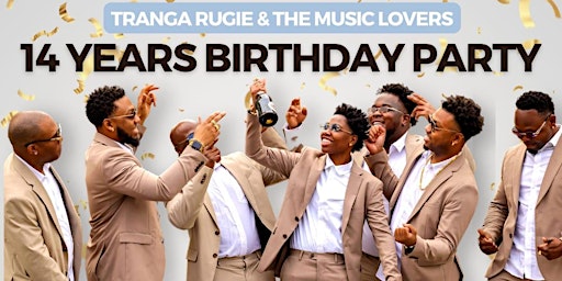 Imagem principal do evento Tranga Rugie & The Music Lovers Bday Party
