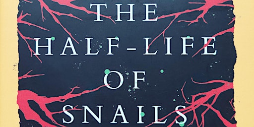 Reading Group and author Q&A: 'The Half-Life of Snails', Philippa Holloway  primärbild