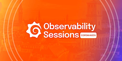 Hauptbild für Observability Sessions:  Copenhagen