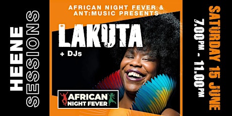 AFRICAN NIGHT FEVER presents Lakuta + DJs