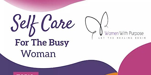 Hauptbild für Self-Care For Busy Women: Free Giveaways! - Digital Gift Cards & More!