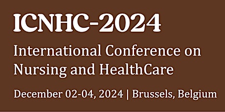 International Conference on Nursing and Health Care