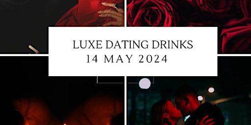 Primaire afbeelding van Luxe Dating Drinks at a Private Members Club in association with Bowes Lyon Matchmakers