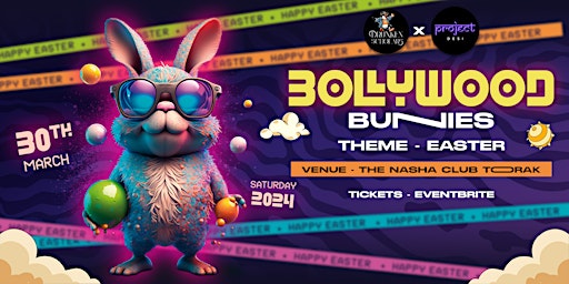 Imagem principal do evento Project Desi x Drunken Scholars' Presents: Bollywood Bunnies