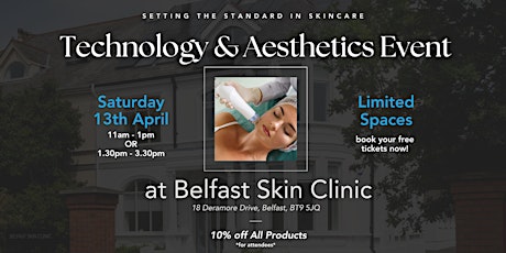 Technology & Aesthetics Event - Belfast Skin Clinic