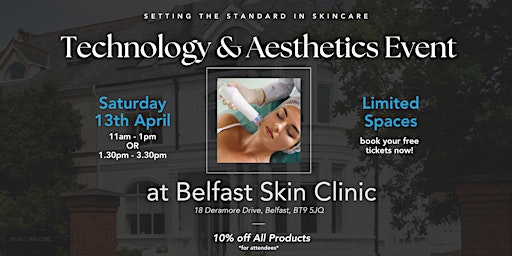 Imagem principal de Technology & Aesthetics Event - Belfast Skin Clinic