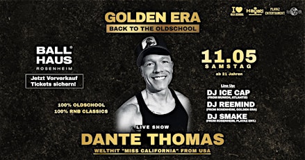 DANTE THOMAS  (from USA) Live Show im Ballhaus Rosenheim • by Golden Era