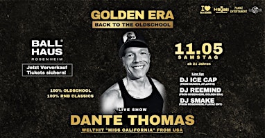 Imagen principal de DANTE THOMAS  (from USA) Live Show im Ballhaus Rosenheim • by Golden Era