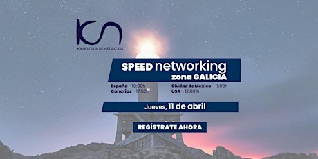 Speed Networking Online Zona Galicia - 11 de abril