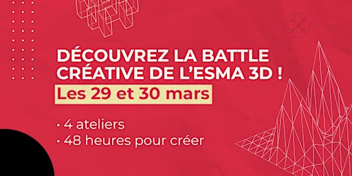 Imagem principal do evento ESMA 3D : 48h de battle créative pour les étudiants lyonnais !