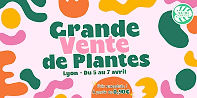 Image principale de Grande Vente de Plantes Lyon