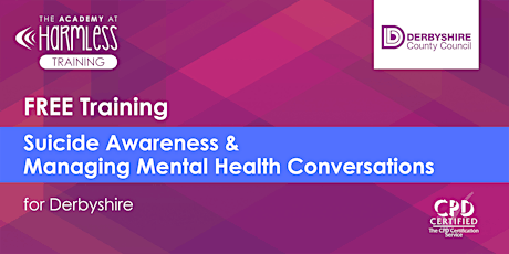 Derbyshire Suicide Awareness and Managing Mental Health Conversations