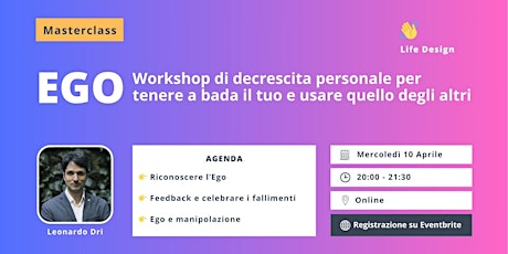 Ego. Workshop di decrescita personale.