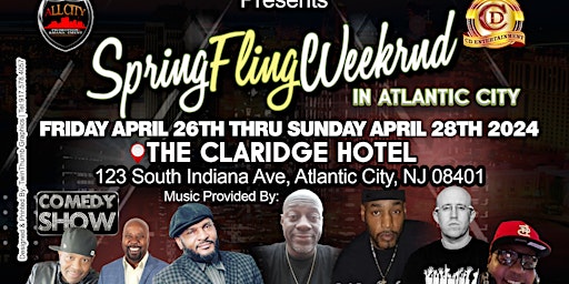 SPRING FLING WEEKEND in AC - Comedy Show / 80s & 90s Theme Party primary image