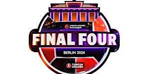 EuroLeague Final Four 2024 - Semi Finals, 3rd Place & Final primary image