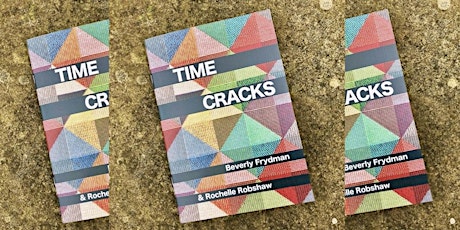 Launch of Time Cracks by Beverly Frydman and Rochelle Robshaw