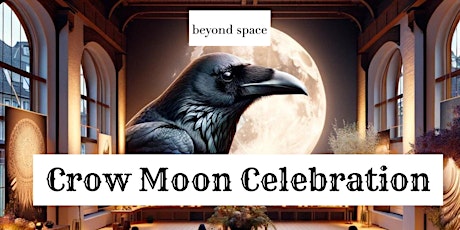 Hauptbild für Crow Moon Celebration