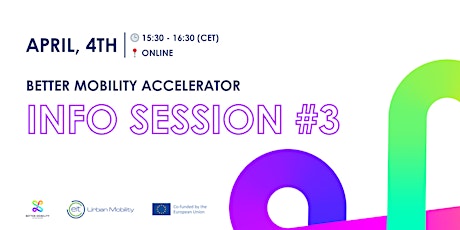 Better Mobility Accelerator Info Session #3
