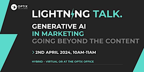 Lightning talk ‘Generative Ai in Marketing - Going beyond the content’