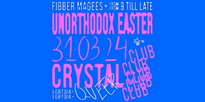 Imagem principal do evento CRYSTAL QUEER CLUB: UNORTHODOX EASTER