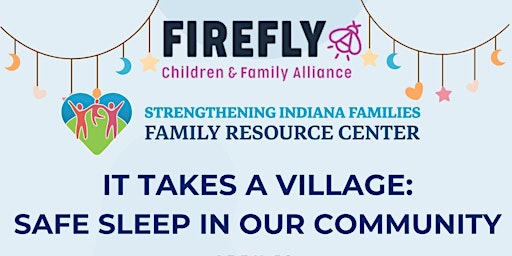 It Takes A Village: Safe Sleep In Our Community primary image