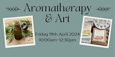 Aromatherapy and Art primary image