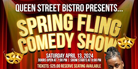 Queen Street Bistro Spring Fling Comedy Show