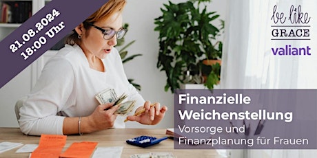 Finanzielle Weichenstellung für Frauen