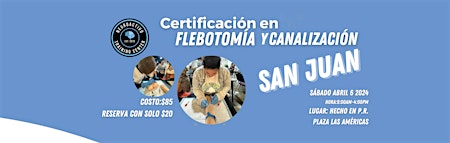 Imagen principal de Certificación en Flebotomía y Canalización (SAN JUAN)