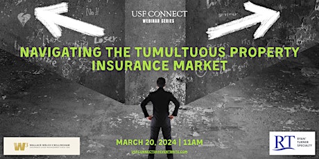 Hauptbild für Navigating The Tumultuous Property Insurance Market