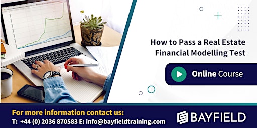 Primaire afbeelding van Bayfield Training - How to Pass a Real Estate Financial Modelling Test
