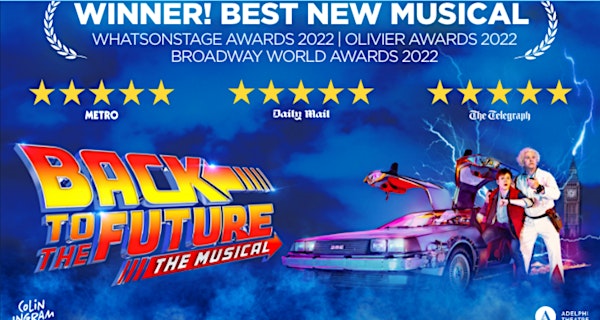 Back to the Future the Musical Coach Trip from Sittingbourne