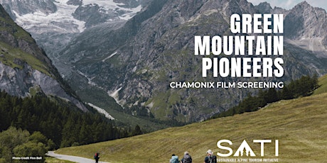 'Green Mountain Pioneers' - Chamonix Community Film Screening & Discussion