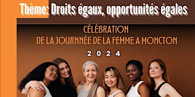 Journée Internationale de la femme à Moncton 2024 primary image